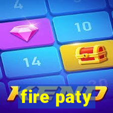 fire paty